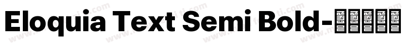 Eloquia Text Semi Bold字体转换